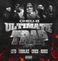 Cheu B – Ultimate Trap feat. Leto, Kodes, Cinco & 100 Blaze
