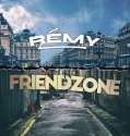 Rémy – Friendzone