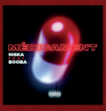 Niska – Médicament Feat. Booba
