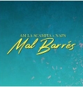 AM La Scampia – Mal barrés Feat. Naps