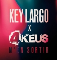 Key Largo – M’en sortir feat. 4Keus