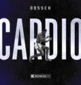 Dosseh – Cardio